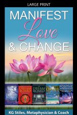 Manifest Love & Change