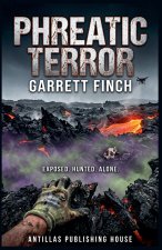 Phreatic Terror