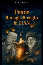 Peace through Strength in IRAN