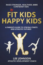 Fit Kids, Happy Kids