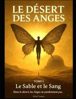 LE DESERT DES ANGES