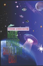 THE CHOICE