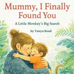 Mummy, I finally found you!
