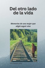 DEL OTRO LADO DE LA VIDA