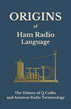 Origins of Ham Radio Language