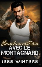 Enchevêtrée avec le montagnard