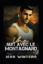 Une nuit avec le montagnard