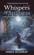 Whispers of Stillness