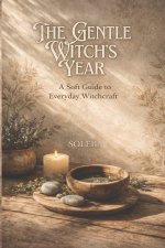 The Gentle Witch's Year