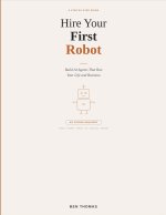 Hire Your First Robot