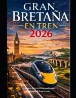 GRAN BRETAÑA EN TREN 2026