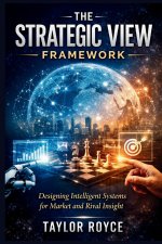 The Strategic View Framework