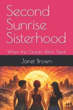 Second Sunrise Sisterhood