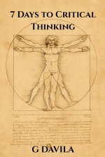 7 Days to Critical Thinking