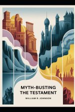 Myth Busting The Testament