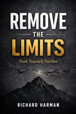 REMOVE THE LIMITS