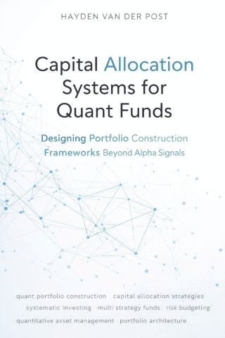 Capital Allocation Systems for Quant Funds