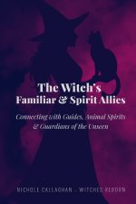 The Witch's Familiar and Spirit Allies