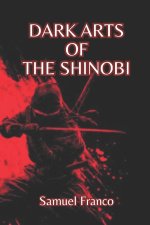 Dark Arts of the Shinobi