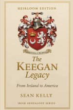 The Keegan Family Legacy
