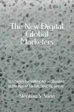 The New Digital Global Marketers