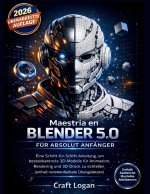 Blender 5.0 Mastery für Absolut Anfänger