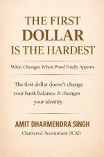 The First Dollar Is the Hardest