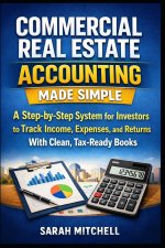 Commercial Real Estate Accounting Made Simple