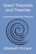 Great Theorists and Theories