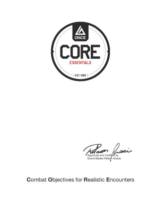 Gracie CORE Essentials