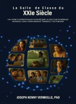 LA SALLE DE CLASSE DU XXIe SIÈCLE