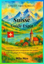 Suisse Guide Expat