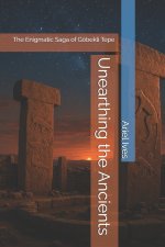 Unearthing the Ancients