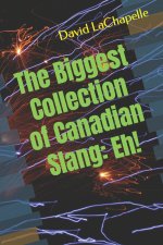 The Biggest Collection of Canadian Slang