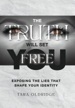 The Truth Will Set You Free