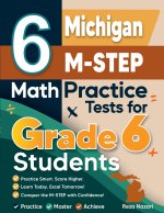 6 Michigan M-STEP Math Practice Tests for Grade 6 Students