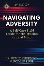 Navigating Adversity