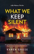 What We Keep Silent