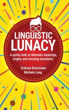 Linguistic Lunacy