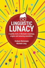 Linguistic Lunacy