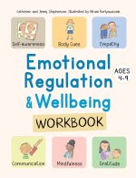 Emotional Regulation and Wellbeing Workbook