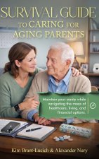 Survival Guide to Caring for Aging Parents