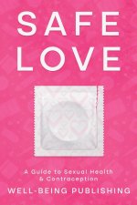 Safe Love