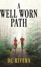 A Well Worn Path