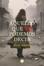 Aquello que no podemos decir