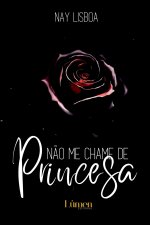 Não me chame de Princesa