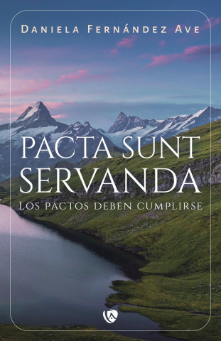 Pacta Sunt Servanda