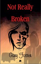 Not Really Broken