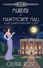MURDER AT HAWTHORNE HALL