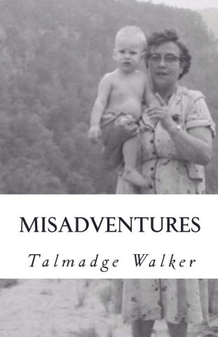 Misadventures